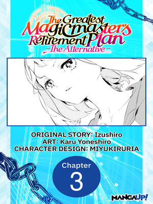 cover image of The Greatest Magicmaster's Retirement Plan: The Alternative, Chapter 3